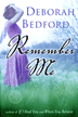 Remember Me by Deborah Bedford