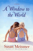 A Window to the World by Susan Meissner