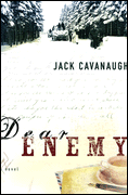 Dear Enemy by Jack Cavanaugh