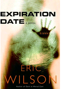 Expiration Date by Eric Wilson 