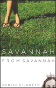 Savannah Comes Undone by Denise Hildreth