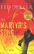 The Martyrs Song by Ted Dekker   