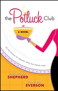 The Potluck Club by Linda Evans Shepherd and Eva Marie Everson 