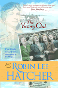 The Victory Club by Robin Lee Hatcher